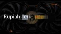 Rupiah Terkerek Usai BI Turunkan Suku Bunga ke 5,50%